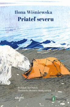 Priateľ severu - Ilona Wiśniewska