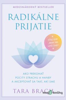 Radikálne prijatie - Tara Brach