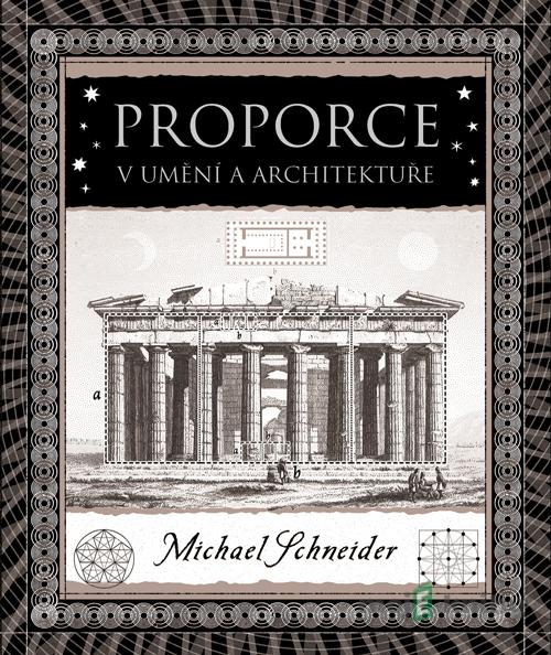 Proporce v umění a architektuře - Michael Schneider Proporce v umění a architektuře - Michael Schneider