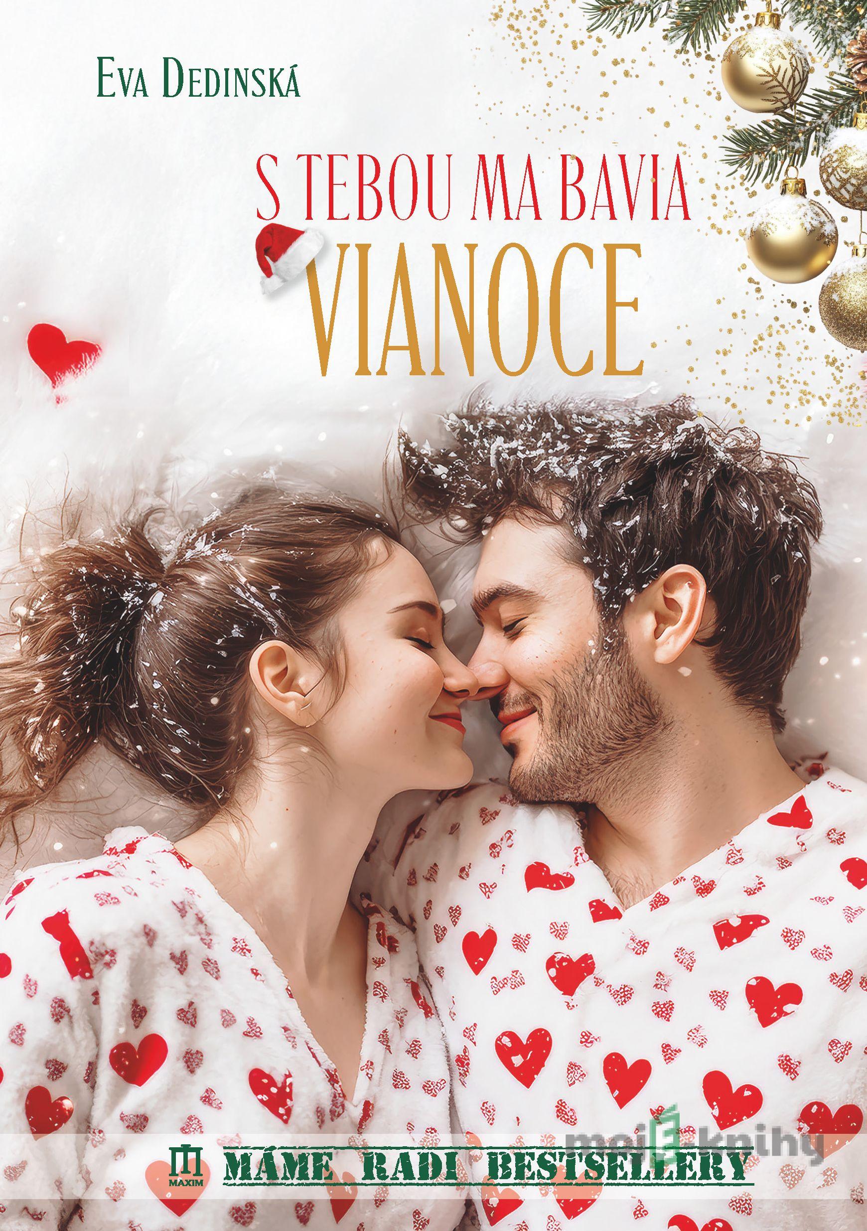 S tebou ma bavia Vianoce - Eva Dedinská S tebou ma bavia Vianoce - Eva Dedinská