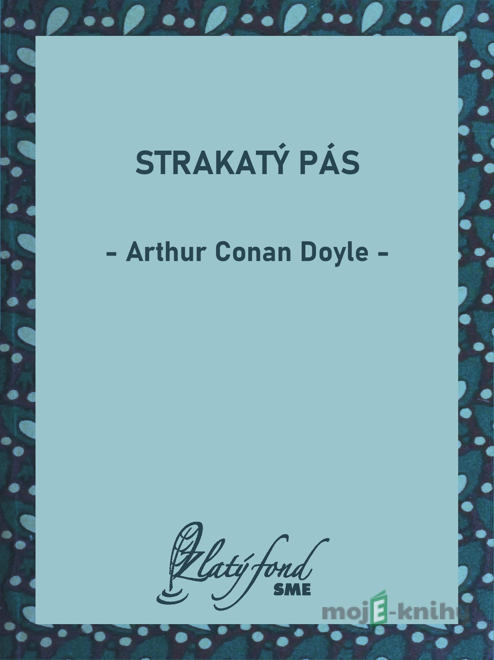 Strakatý pás - Arthur Conan Doyle Strakatý pás - Arthur Conan Doyle